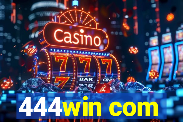 444win com